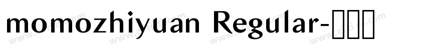 momozhiyuan Regular字体转换